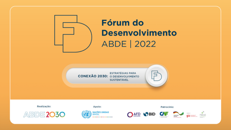 Fórum do Desenvolvimento apresenta Plano ABDE 2030 e reúne lideranças internacionais para discutir sustentabilidade