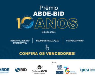 Conheça os vencedores da 10ª edição do Prêmio ABDE-BID